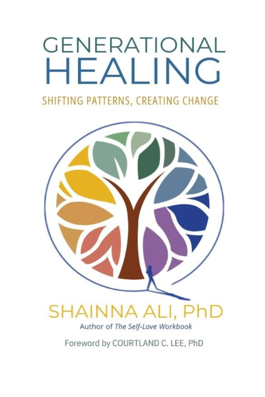 Generational Healing by Dr. Shainna Ali